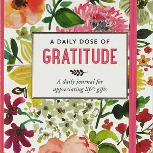 A Daily Dose of Gratitude Journal