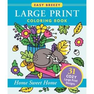Large Print Coloring Book - Home Sweet Home