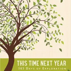 This Time Next Year: 365 Days of Exploration Journal