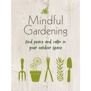 Mindful Gardening by Cico Books
